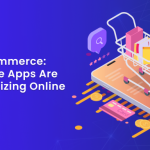 The Future of Mobile Commerce Through Android Shopping Apps